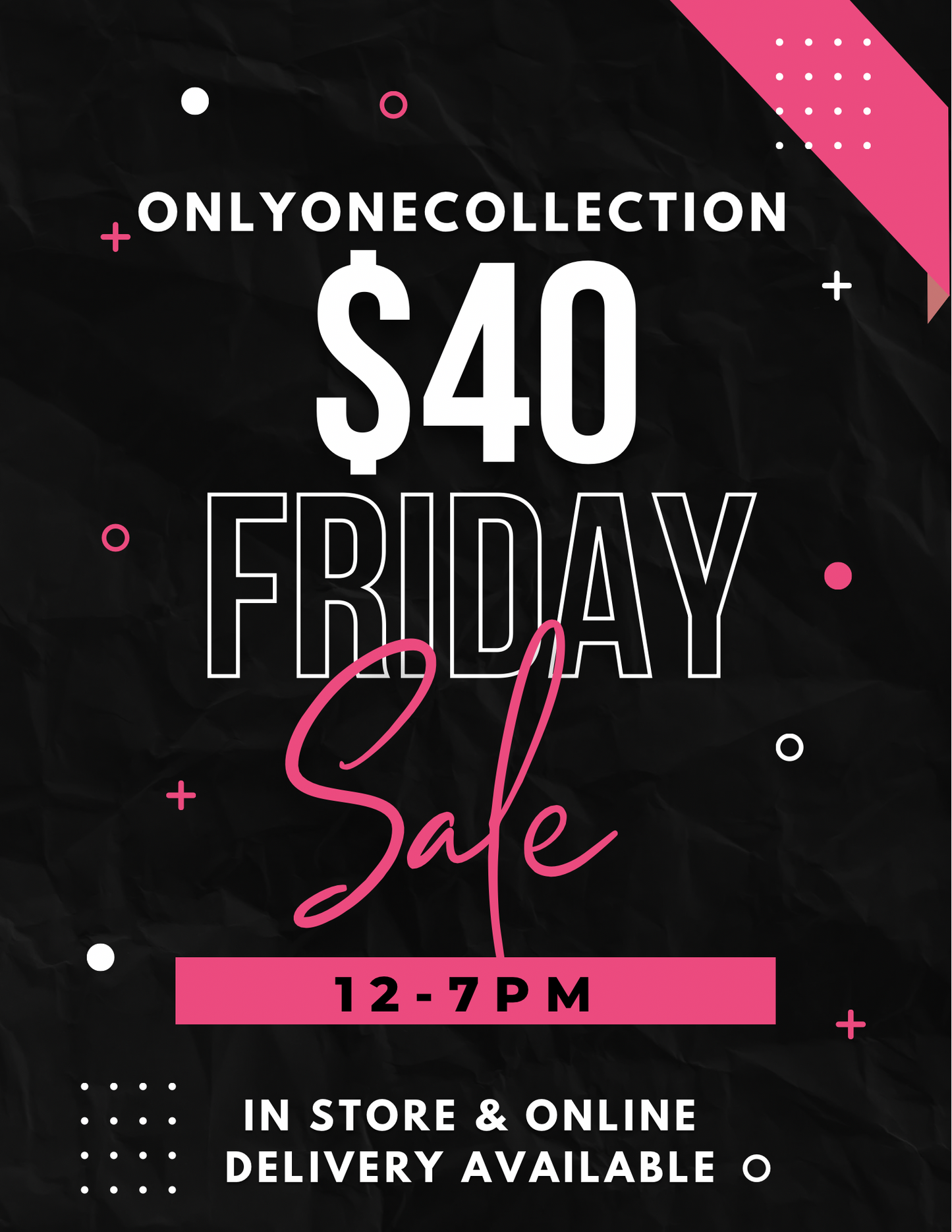 $40 FRIDAY